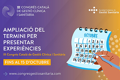 Ampliació del termini de presentació d’experiències al congrés de gestió clínica i sanitària fins al 15 d’octubre